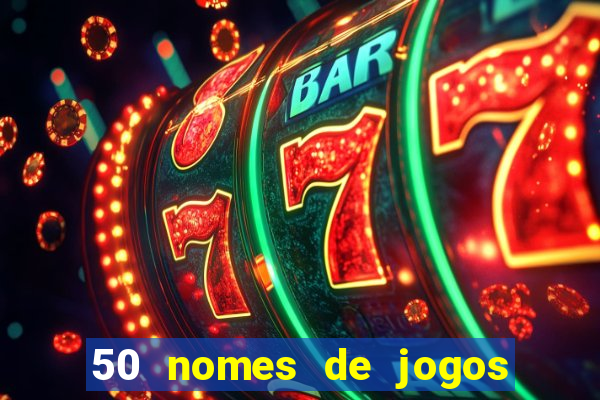 50 nomes de jogos com bola